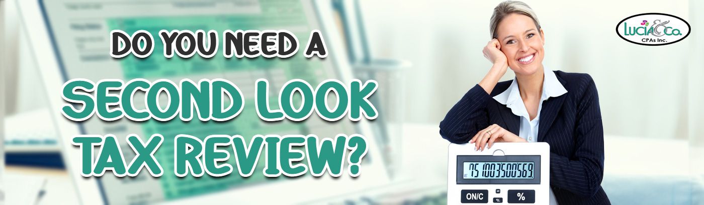 Do You Need a Second Look Tax Review?