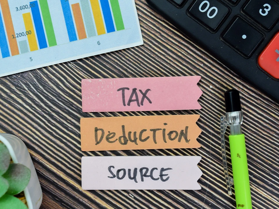 Tax deduction source